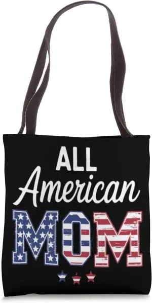 All American Mom 4th of July Mother's Day USA Flag Mama Tote Bag