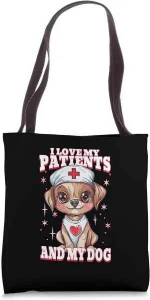 Cute Dog Nurse Vet Tech Doctor Life Tote Bag