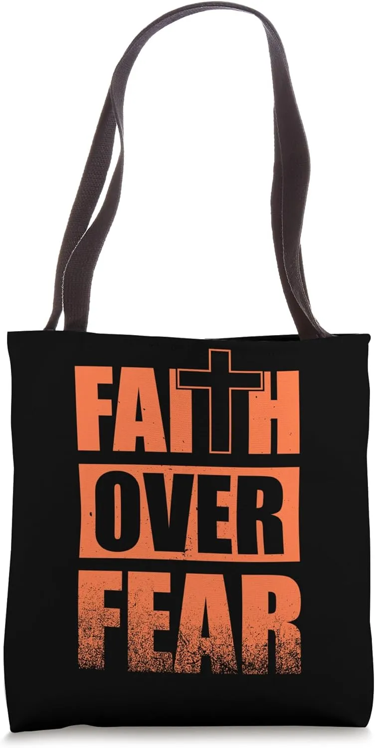 Faith Over Fear Jesus God Christian Men Women Teens Boy Girl Tote Bag