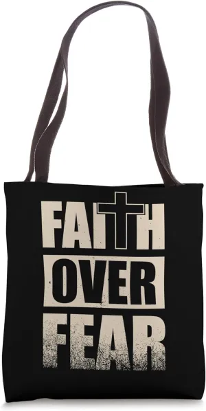 Faith Over Fear Jesus God Christian Men Women Teens Boy Girl Tote Bag