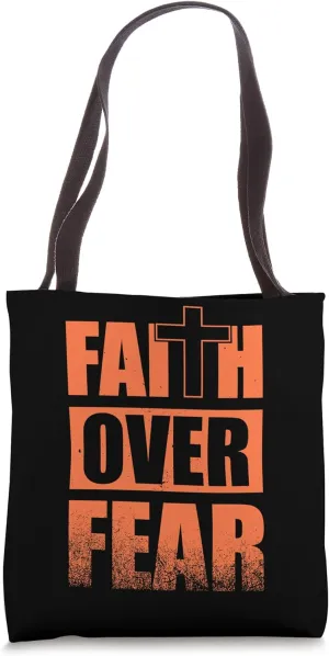 Faith Over Fear Jesus God Christian Men Women Teens Boy Girl Tote Bag