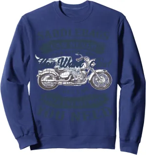 Saddlebags can never hold everything you want but they can Sweatshirt